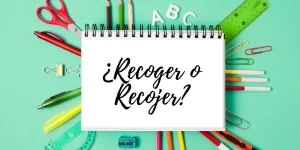Recoger o Recojer