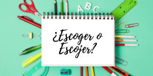 Escoger o Escojer
