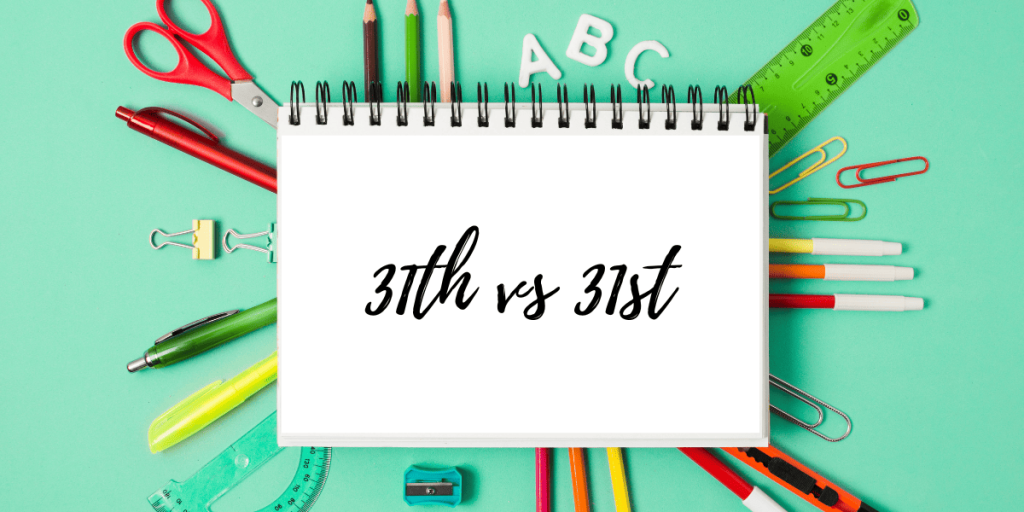 31th vs 31st