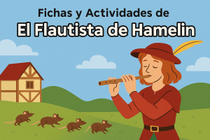 Fichas y Actividades de El Flautista de Hamelin