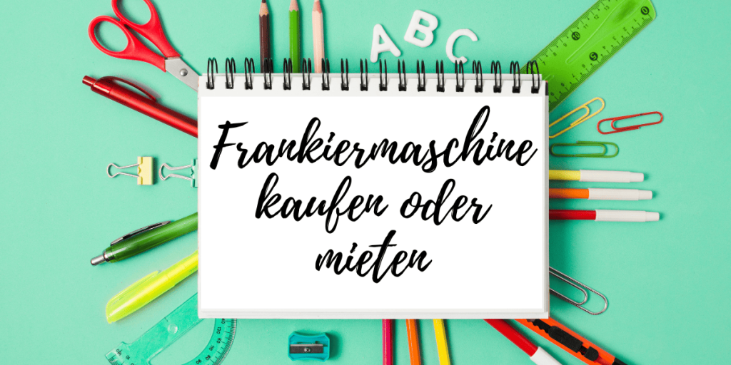 Frankiermaschine kaufen oder mieten