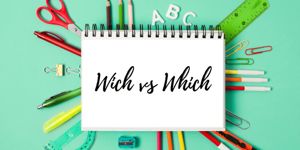 Wich vs Which