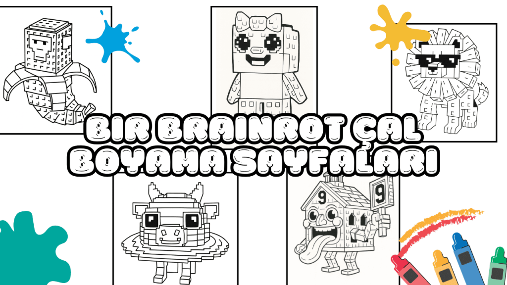 Bir Brainrot Çal Boyama Sayfaları